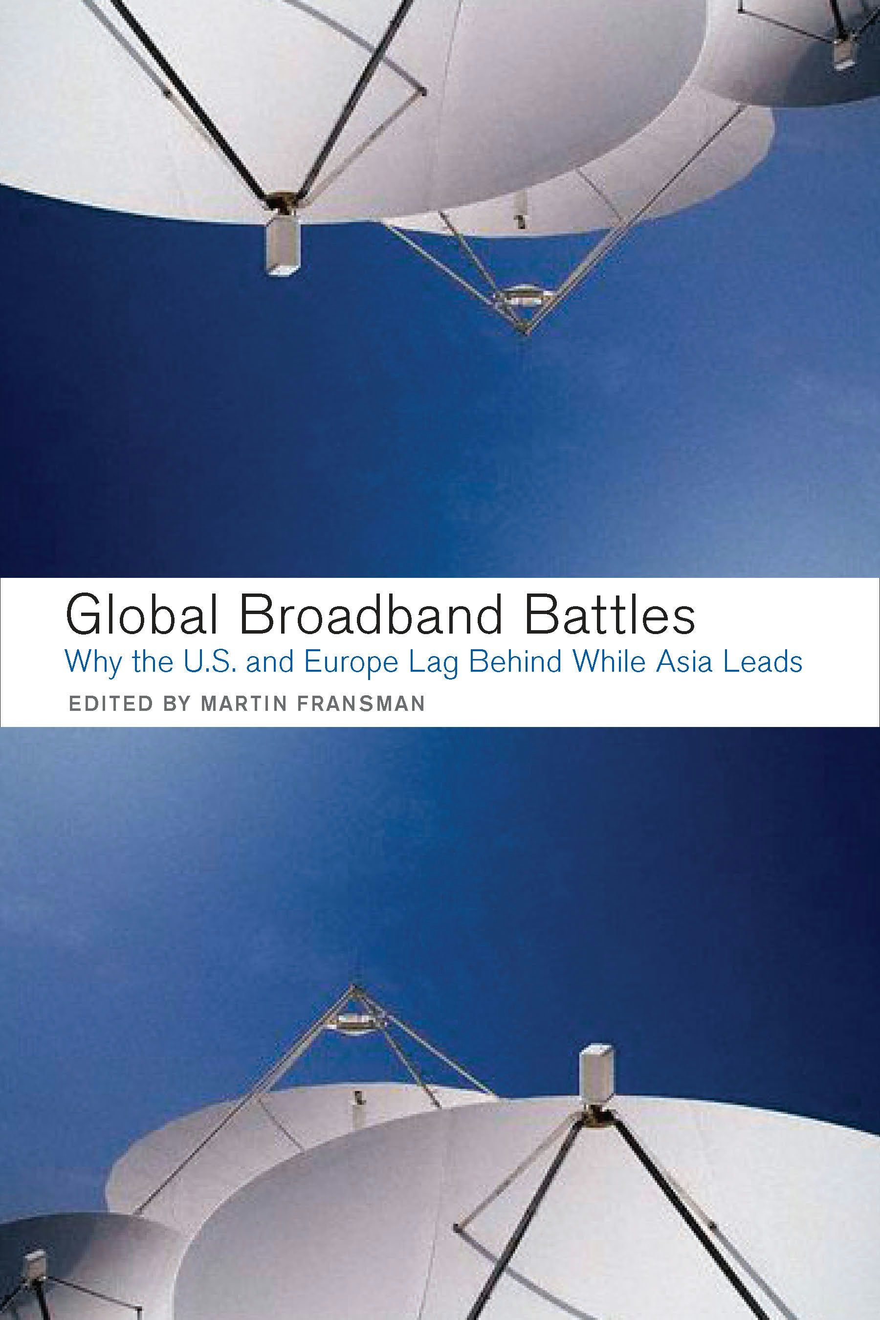 Book cover image for Global Broadband Battles ISBN: 9780804753050
